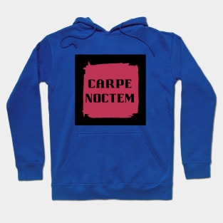 Carpe Noctem - Latin Phrase in Viva Magenta Hoodie